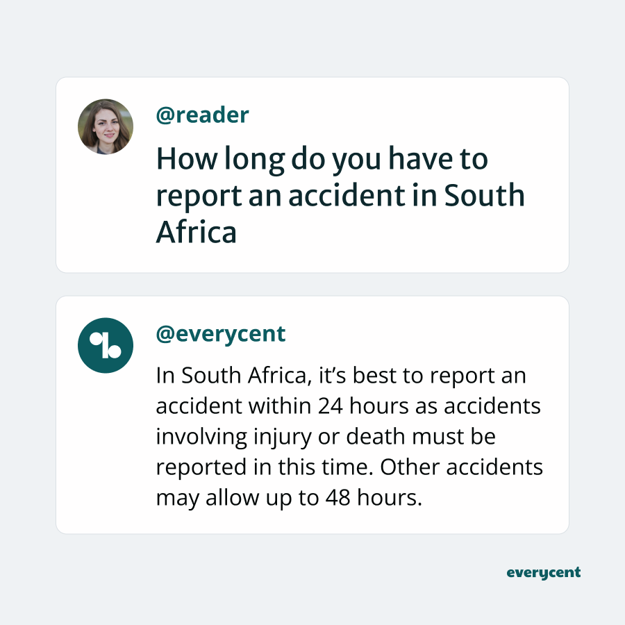 Answer to how long you have to report an accident in South Africa, advising to report within 24 hours for accidents involving injury or death.